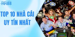 Khám Phá Top 10 Nhà Cái Uy Tín Nhất Để Chơi Game An Toàn